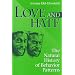 Love and Hate: A Natural History of Behavior Patterns (Foundations of Human Behavior)
