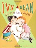 Ivy and Bean: Break the Fossil Record - Book 3 (Ivy & Bean)