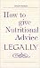 Books : How to give Nutritional Advice LEGALLY