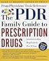 The Pdr (R) Family Guide to Prescription Drugs (R): 6th Edition
