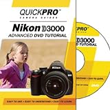 Nikon D3000 Advanced Instructional DVD Tutorial by QuickPro Camera Guides [Interactive DVD]