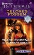 Trace Evidence In Tarrant County (Larger Print Intrigue)