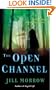 The Open Channel