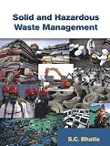 Solid and Hazardous Waste Management