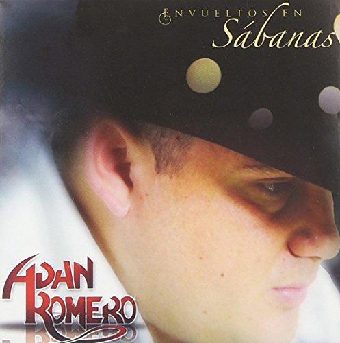 Adan Romero - Envuelto En Sabanas - Zortam Music