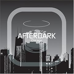 Afterdark: Chicago