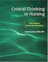Critical Thinking in Nursing: Case Studies Across the Curriculum