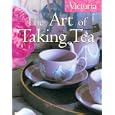 Victoria The Art of Taking Tea