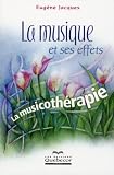 La musique et ses effets : La musicothérapie