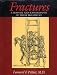 Books : Fractures: A History and Iconography of Their Treatment (Norman orthopetic series)