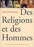 Des religions et des hommes par Delumeau