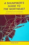 A Shunpiker's Guide to the Northeast: Washington to Boston Without Turnpikes or Interstates