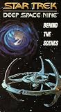 Star Trek - Deep Space Nine: Behind the Scenes Star Trek - Deep Space Nine: Behind the Scenes