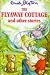 Search : The Flyaway Cottage and Other Stories (Enid Blyton's Popular Rewards Series IV)