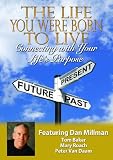 The life you were born to live DVD