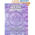 Quilting Patterns: 110 Full-Size Ready-to-Use Designs and Complete Instructions by Linda Macho