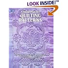 Click here to buy Quilting Patterns: 110 Full-Size Ready-to-Use Designs and Complete Instructions (Quilting) by  Linda Macho.