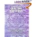 Quilting Patterns: 110 Full-Size Ready-to-Use Designs and Complete Instructions (Quilting)