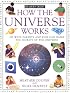 How it works: how the universe works (How It Works)