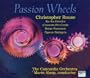 Christopher Rouse: Passion Wheels