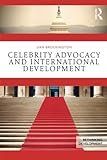 Celebrity advocacy and international development
