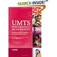 UMTS Performance Measurement: A Practical Guide to KPIs for the... by Ralf Kreher