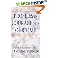 Profiles in Courage for Our Time