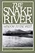 Book The Snake River: Window To The West