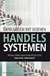Erfolgreich mit eigenen Handelssystemen