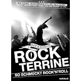 Rockterrine: So schmeckt Rock 'n' Roll!von "Jens Nink"