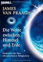 Die Weite zwischen Himmel und Erde: Entdecken Sie Ihre &uuml;bersinnlichen F&auml;higkeiten