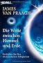 Die Weite zwischen Himmel und Erde: Entdecken Sie Ihre �bersinnlichen F�higkeiten