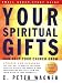 Your Spiritual Gifts Can Help Your Church Grow Small Group Study Guide