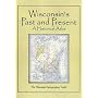 Wisconsin's Past and Present: A Historical Atlas