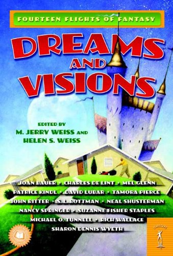 Dreams and Visions: Fourteen Flights of Fantasy 