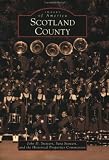 Scotland County   (NC)  (Images of America)