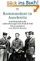 Kommandant in Auschwitz: Autobiographische Aufzeichnungen des Rudolf H��