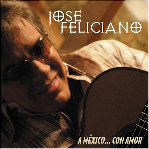 Jose Feliciano - Jose Feliciano y Amigos [Bonus Tracks] - Zortam Music