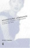 Advertising Language: A Pragmatic Approach to Advertisements in Britain and Japan