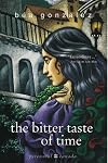The Bitter Taste of Time