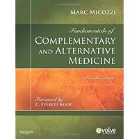 Fundamentals of Complementary and Alternative Medicine (Micozzi, Fundamentals of Complimentary and Alternative Medicine)