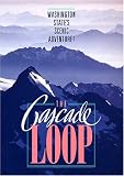 Washington State`s Cascade Loop