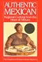 Authentic Mexican: Regional Cooking From The Heart Of Mexico