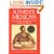 Authentic Mexican: Regional Cooking from the Heart of Mexico