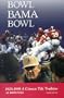 Bowl, Bama, Bowl