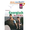 Kauderwelsch, Georgisch Wort f�r Wort