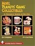 More Peanuts Gang Collectibles: An Unauthorized Handbook and Price Guide (A Schiffer Book for Collectors)