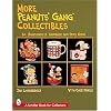 More Peanuts Gang Collectibles: An Unauthorized Handbook and Price Guide (A Schiffer Book for Collectors)