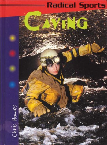 Caving (Radical Sports) (Radical Sports)