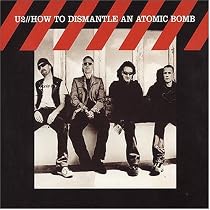 How To Dismantle An Atomic Bomb [CD + DVD]